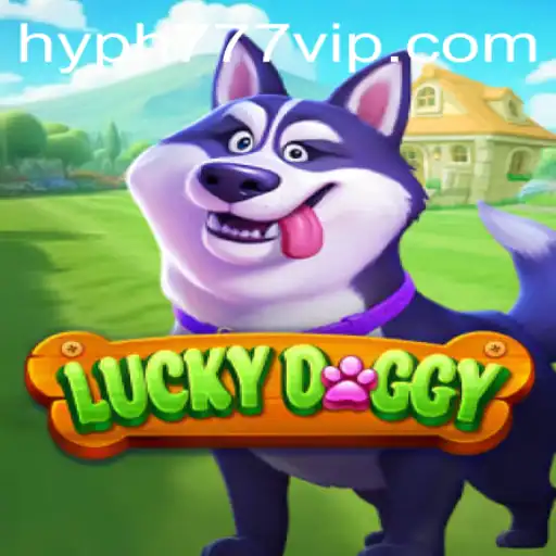 Discover the Thrilling World of LuckyDoggy at HYPH777.COM