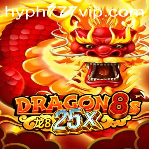 Explore the Thrilling World of Dragon8s25x on HYPH777.COM